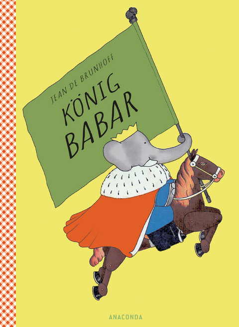 K&ouml;nig Babar - Jean de Brunhoff