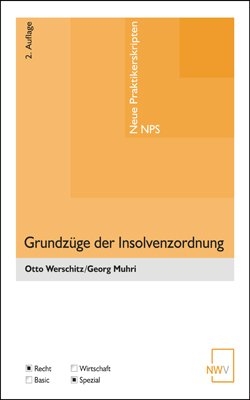 Grundz&uuml;ge der Insolvenzordnung - Otto Werschitz, Georg Muhri