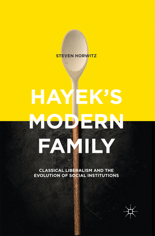 Hayek's Modern Family