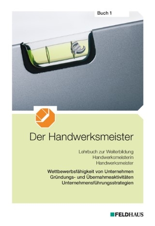 Der Handwerksmeister - Buch 1