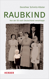 Raubkind - Dorothee Schmitz-K&ouml;ster