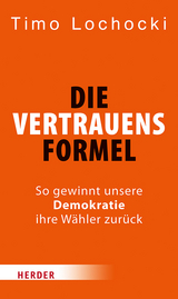 Die Vertrauensformel - Timo Lochocki
