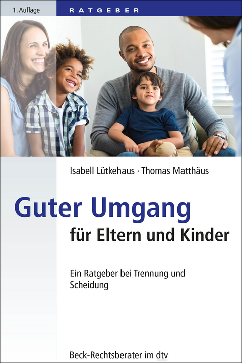 Guter Umgang f&uuml;r Eltern und Kinder - Isabell L&uuml;tkehaus, Thomas Matth&auml;us