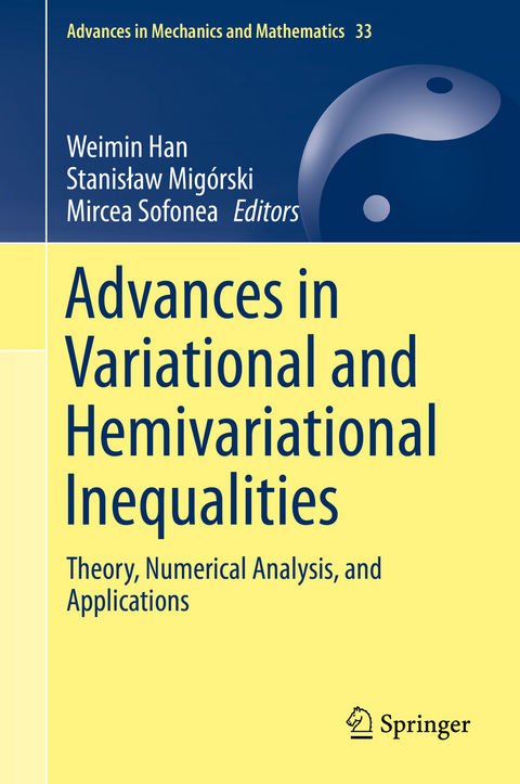 Advances in Variational and Hemivariational Inequalities - 