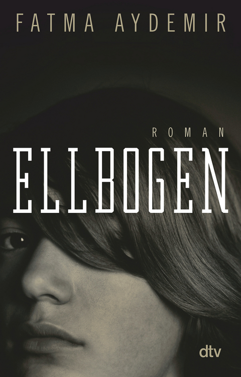 Ellbogen - Fatma Aydemir