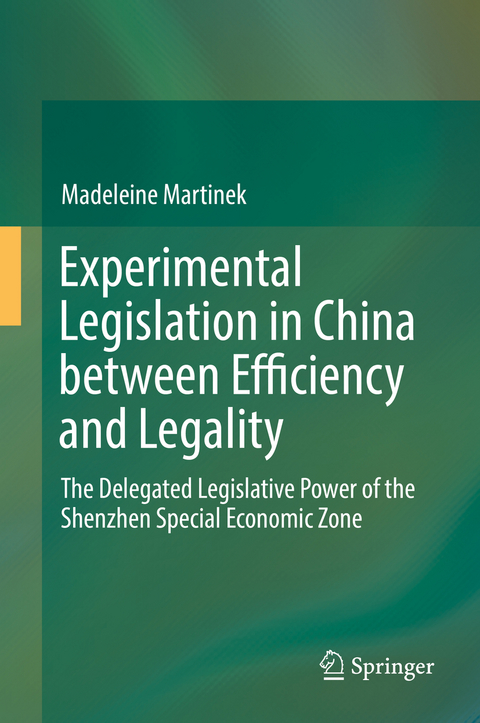 Experimental Legislation in China between Efficiency and Legality - Madeleine Martinek
