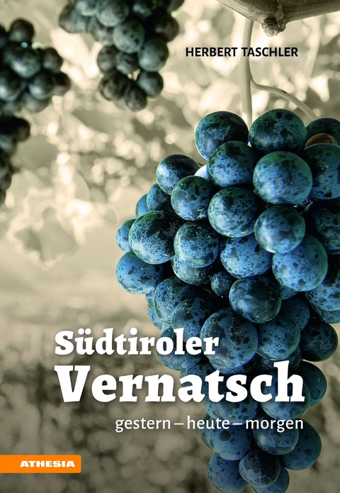 S&uuml;dtiroler Vernatsch - Herbert Taschler