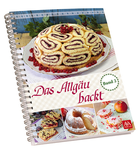 Das Allg&auml;u backt - Silvia Schl&ouml;gel