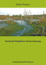 Kursbuch Diepholzer Moorniederung - Dieter Tornow