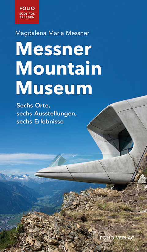 Messner Mountain Museum - Magdalena Maria Messner
