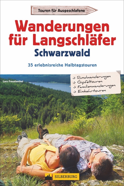 Wanderungen f&uuml;r Langschl&auml;fer Schwarzwald - Lars Freudenthal