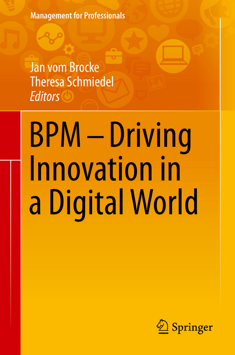 BPM - Driving Innovation in a Digital World - 