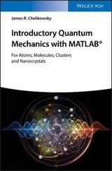 Introductory Quantum Mechanics with MATLAB - James R. Chelikowsky