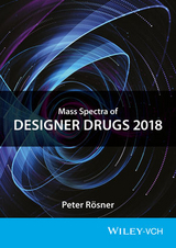 Mass Spectra of Designer Drugs 2018 - Rösner, Peter