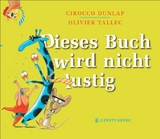 Dieses Buch wird nicht lustig - Cirocco Dunlap