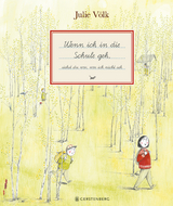 Wenn ich in die Schule geh - Julie V&ouml;lk