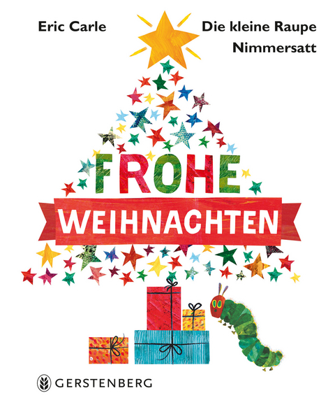 Die kleine Raupe Nimmersatt - Frohe Weihnachten - Eric Carle