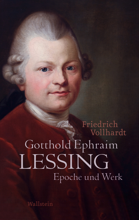 Gotthold Ephraim Lessing - Friedrich Vollhardt