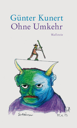 Ohne Umkehr - G&uuml;nter Kunert