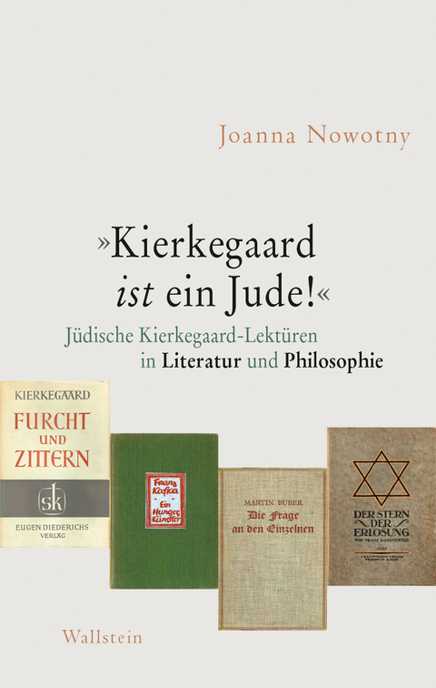 &raquo;Kierkegaard ist ein Jude!&laquo; - Joanna Nowotny