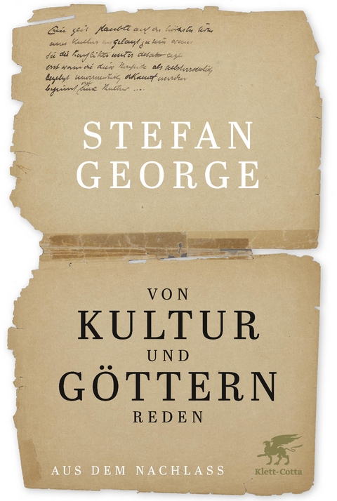 Von Kultur und G&ouml;ttern reden - Stefan George
