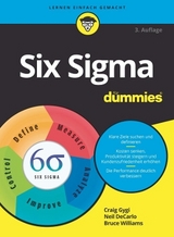 Six Sigma f&uuml;r Dummies - Craig Gygi, Neil DeCarlo, Bruce Williams