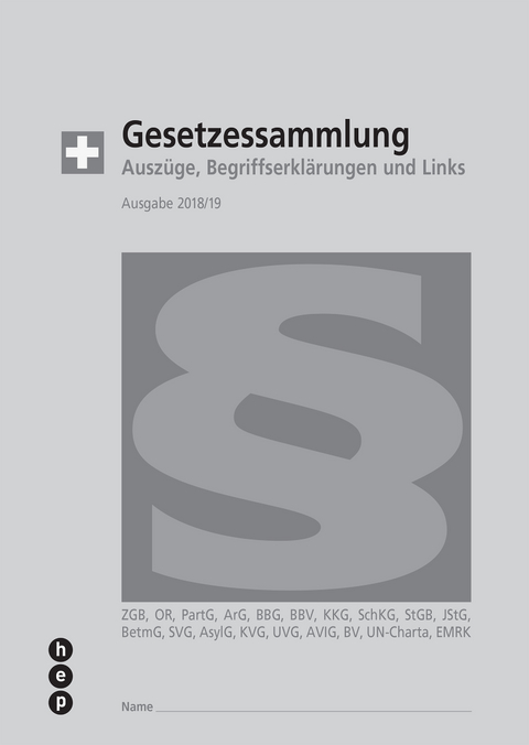 Gesetzessammlung 2018/19 (Ausgabe A5) - Hanspeter Maurer, Beat Gurzeler