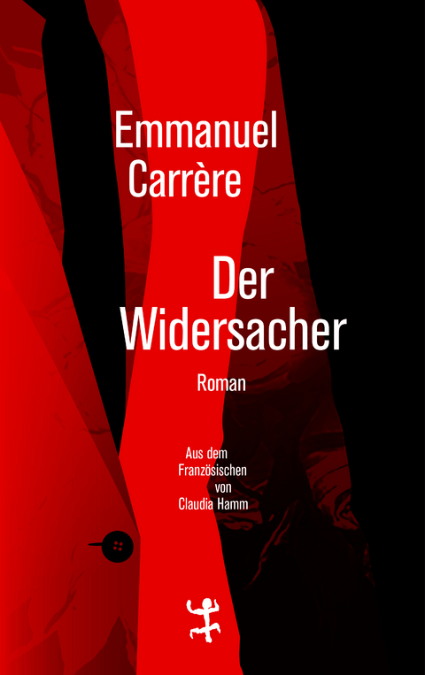 Der Widersacher - Emmanuel Carr&egrave;re