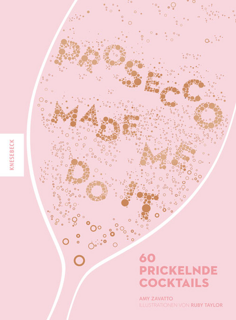 Prosecco made me do it - Amy Zavatto