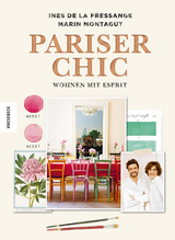 Pariser Chic - In&egrave;s de la Fressange, Marin Montagut