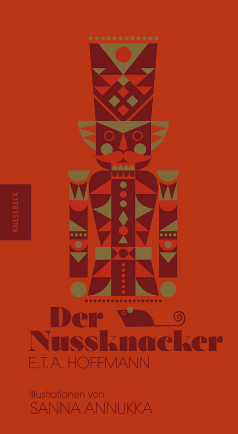 Der Nussknacker - Sanna Annukka, E. T. A. Hoffmann