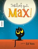 Schlaf gut, Max! - Ed Vere