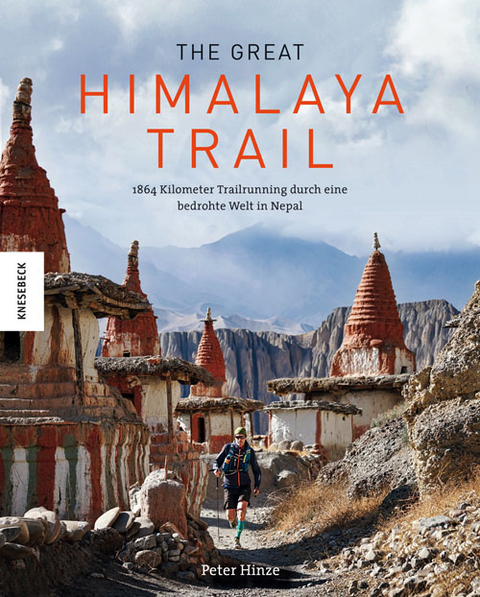 The Great Himalaya Trail - Peter Hinze