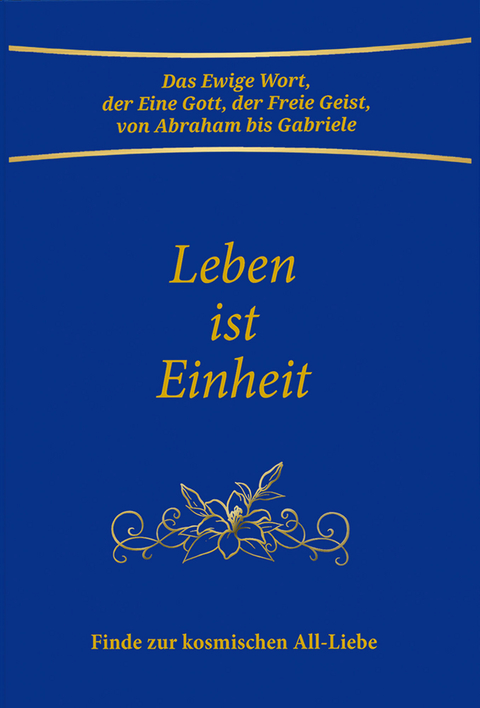 Leben ist Einheit -  Gabriele