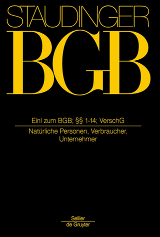 J. von Staudingers Kommentar zum Bürgerlichen Gesetzbuch mit Einführungsgesetz... / Einleitung zum BGB; §§ 1-14; VerschG