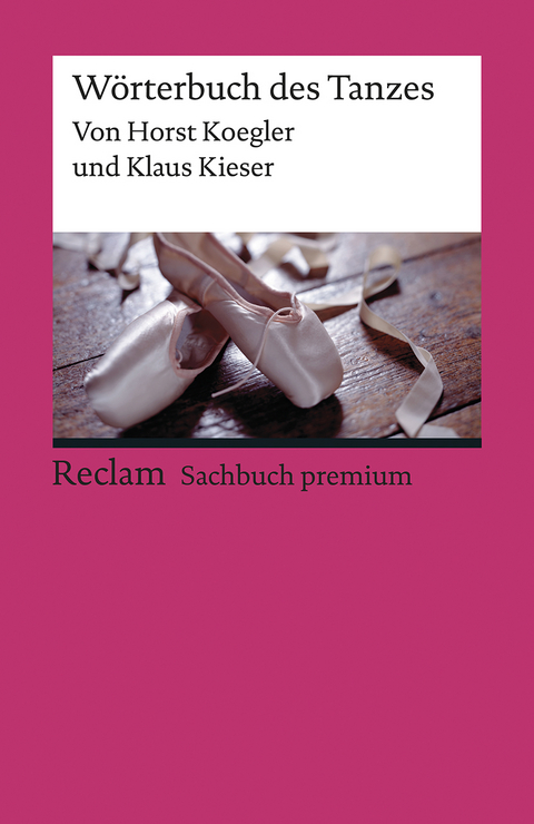 W&ouml;rterbuch des Tanzes - Horst Koegler, Klaus Kieser