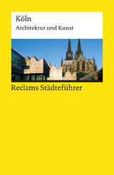 Reclams St&auml;dtef&uuml;hrer K&ouml;ln - Hiltrud Kier
