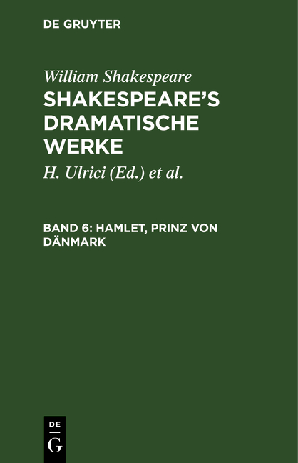 William Shakespeare: Shakespeare&rsquo;s dramatische Werke / Hamlet, Prinz von D&auml;nmark