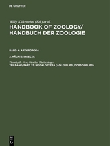 Handbook of Zoology / Handbuch der Zoologie. Arthropoda. Insecta / Megaloptera (Adlerflies, Dobsonflies) - Timothy R. New, G&uuml;nther Theischinger