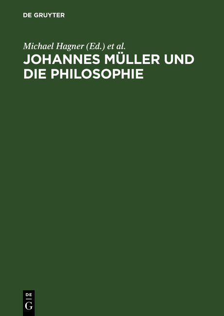 Johannes M&uuml;ller und die Philosophie - 