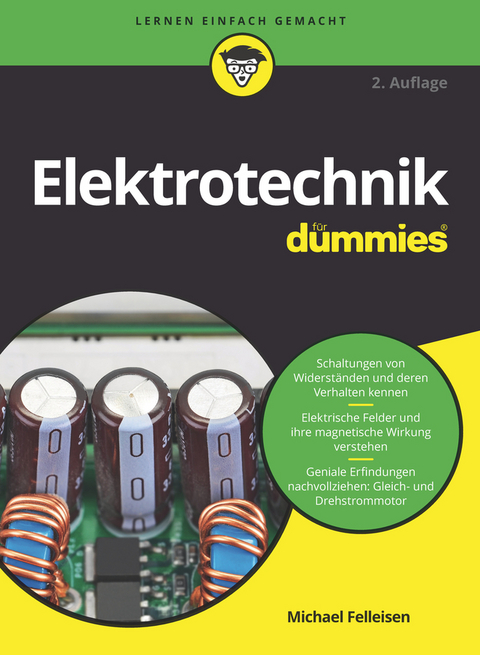 Elektrotechnik f&uuml;r Dummies - Michael Felleisen
