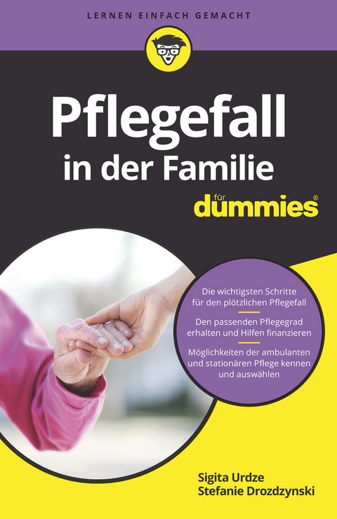 Pflegefall in der Familie f&uuml;r Dummies - Sigita Urdze, Stefanie Drozdzynski