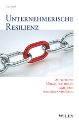 Unternehmerische Resilienz - Uwe R&uuml;hl