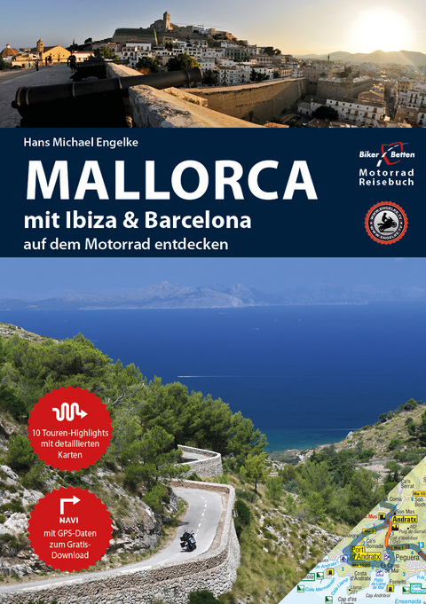 Motorrad Reisef&uuml;hrer Mallorca mit Ibiza & Barcelona - Hans Michael Engelke