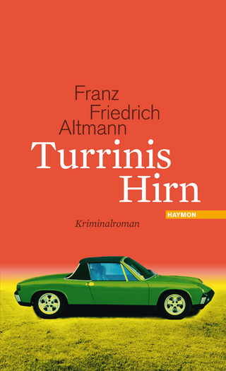 Turrinis Hirn