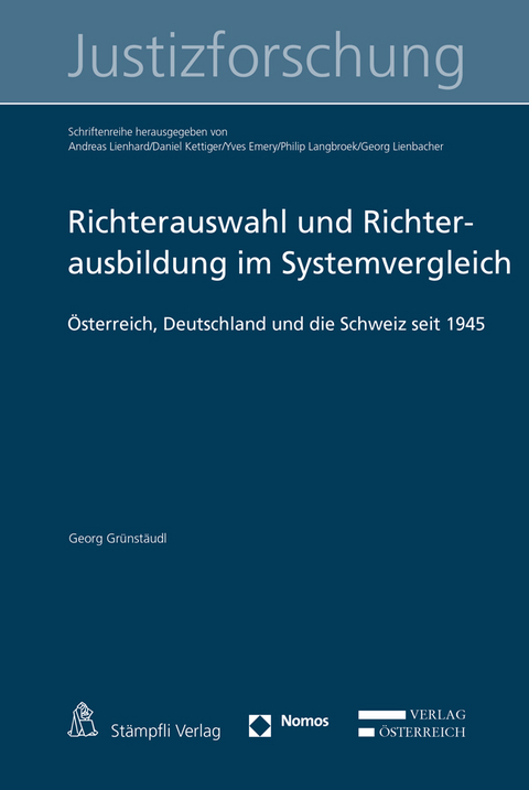 Richterauswahl und Richterausbildung im Systemvergleich - Georg Gr&uuml;nst&auml;udl