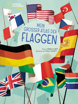 Mein gro&szlig;er Atlas der Flaggen - Frederico Silvestri