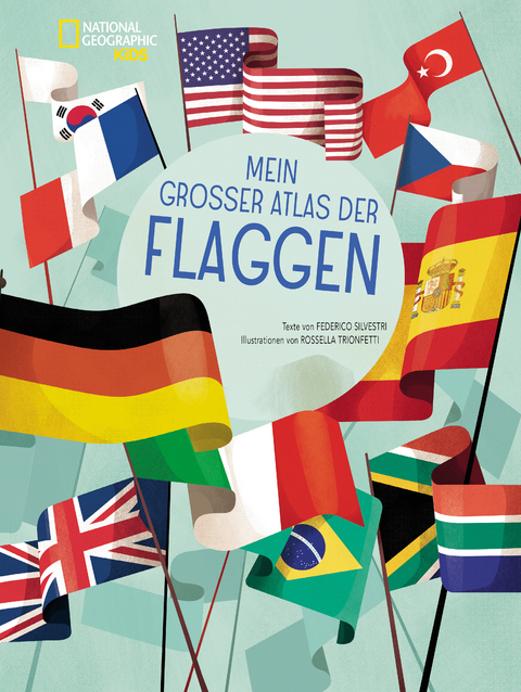 Mein gro&szlig;er Atlas der Flaggen - Frederico Silvestri