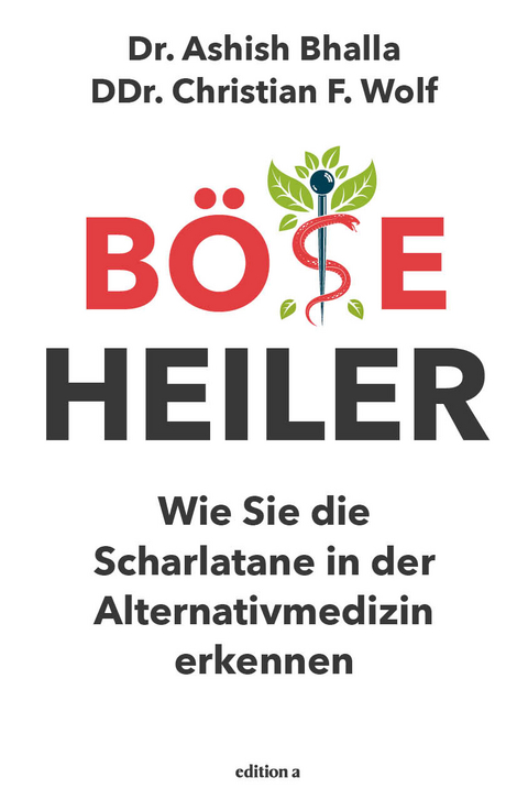 B&ouml;se Heiler - Ashish Bhalla, Christian Wolf