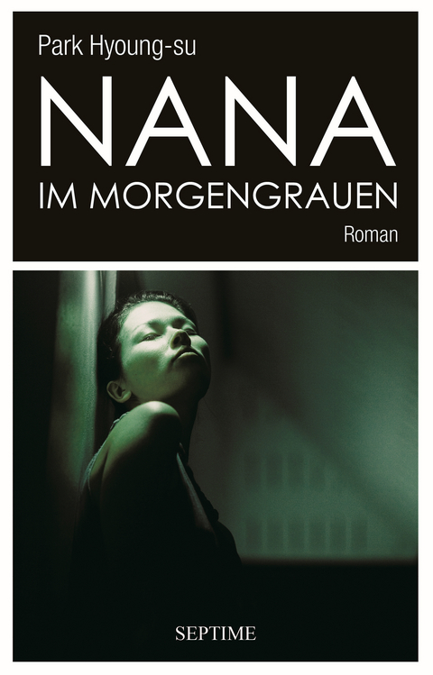 Nana im Morgengrauen - Park Hyoung-su